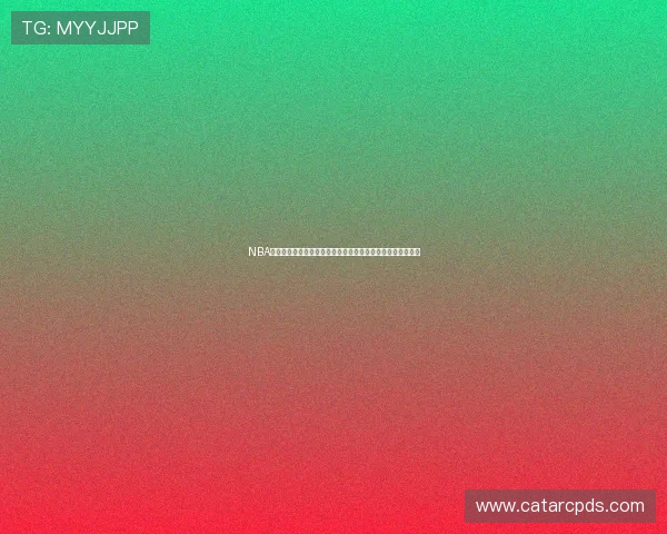 NBA直播无插件高清解说实时观看攻略精彩赛事全程直击分析推荐